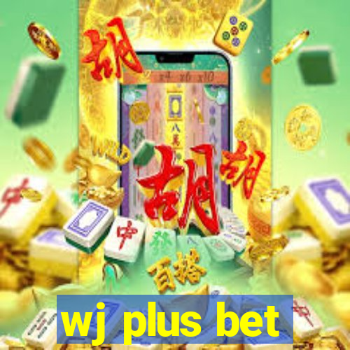 wj plus bet